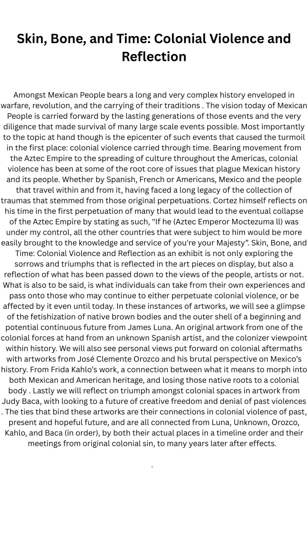 Skin, Bones, and Time: Colonial Violence and Reflection