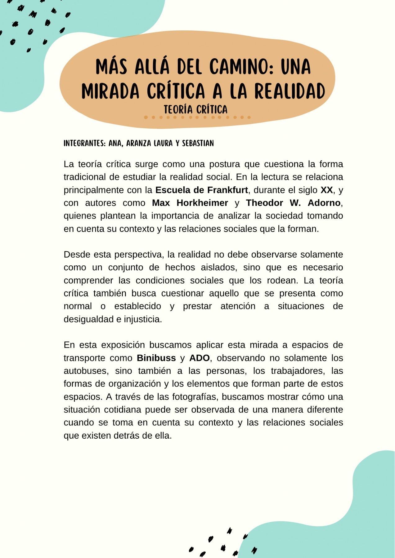 MÁS ALLÁ DEL CAMINO: UNA MIRADA CRÍTICA A LA REALIDAD (TEORÍA CRÍTICA)